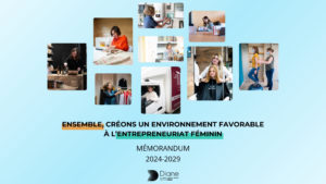 Ensemble, créons un environnement favorable à l’entrepreneuriat féminin : Mémorandum 2024 - 2029
