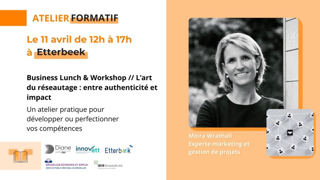 Business Lunch & Workshop // L’art du réseautage : entre authenticité et impact